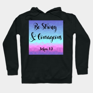 Joshua 1:9 Typography design Hoodie